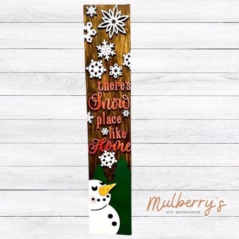 Our snow place like home leaner will look great on your front porch or anywhere in your home! It's approximately 4' tall by 10" wide.