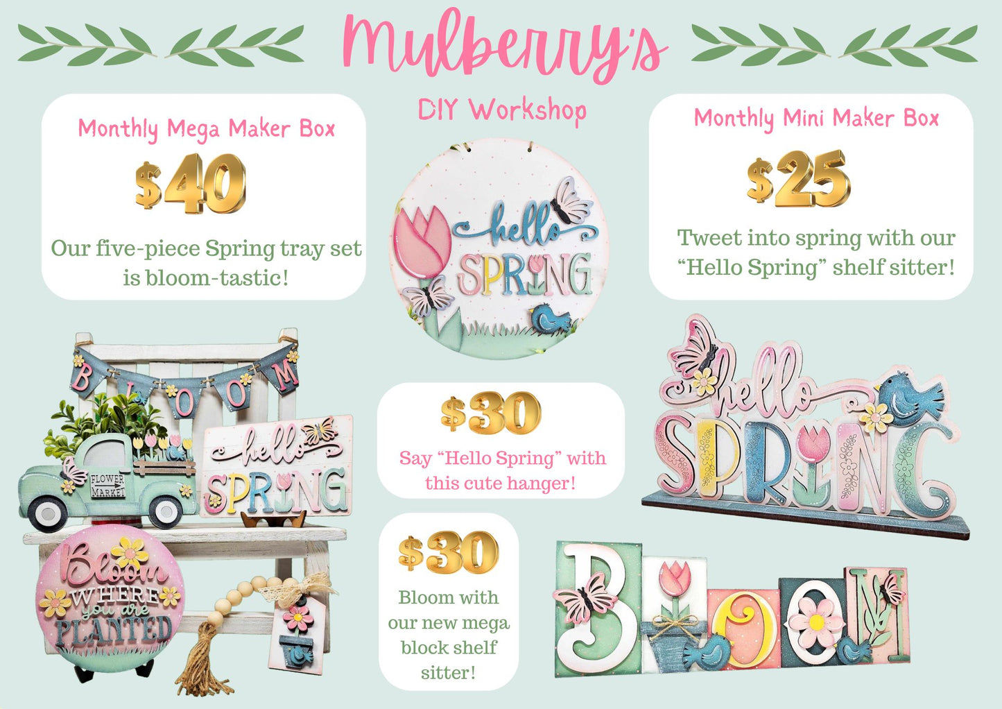 Our April monthly maker boxes have arrived!

Monthly Mega Maker Box: Our five-piece Spring tray set is bloom-tastic!

Monthly Mini Maker Box: Tweet into spring with our “Hello Spring” shelf sitter!

Additional Add-Ons:

-"Hello Spring" Mini Hanger

-"Bloom" Mega Shelf Sitter

Please note that shipping is NOT available.
