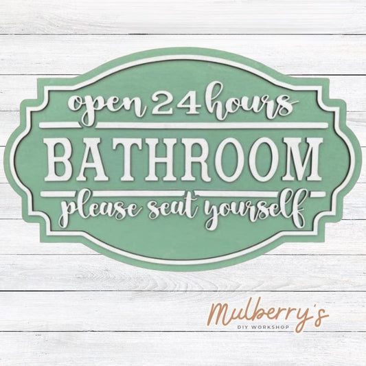 Let everyone know that your bathroom is open 24 hours a day! This farmhouse sign measures 10.5" tall by 17" wide.